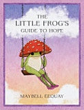 The Little Frog - Guide to Hope
