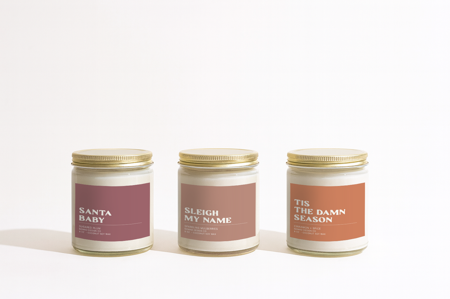 Sleigh My Name Candle