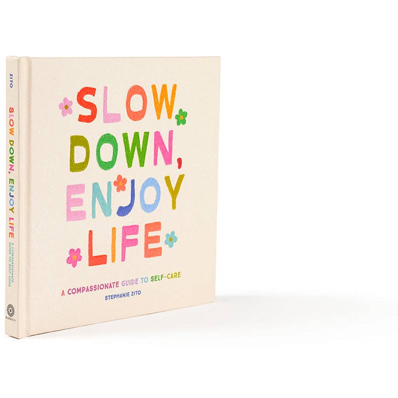 Journal - Slow Down, Enjoy Life