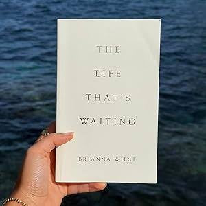 The Life That’s Waiting