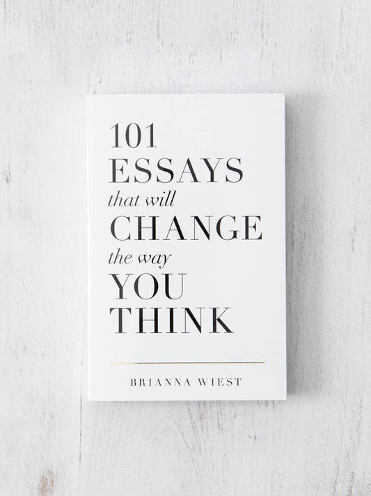 Books - 101 Essays That Will Change The Way You Think - Hardcover